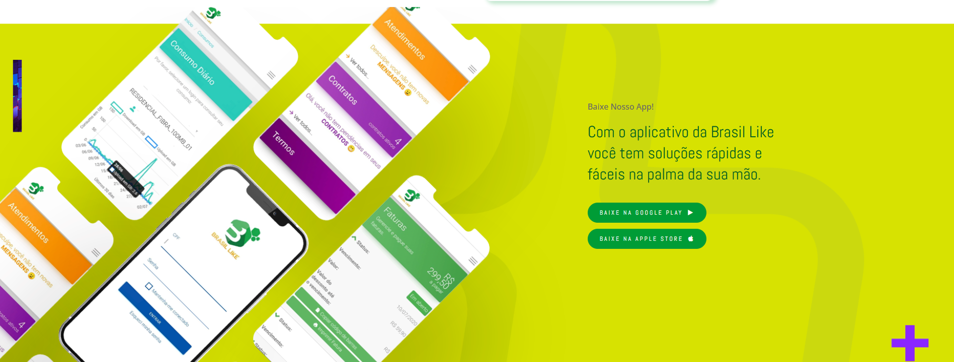 Baixe nosso app: com o aplicativo da Brasil Like você tem soluções rápidas e fáceis na palma da sua mão